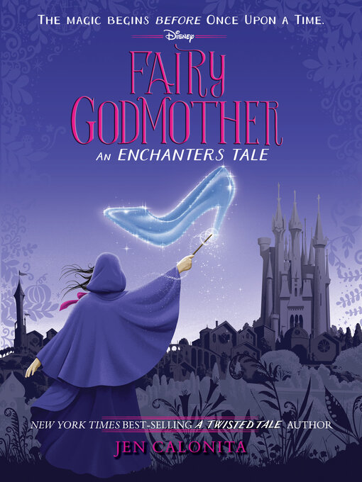 Title details for Fairy Godmother by Jen Calonita - Available